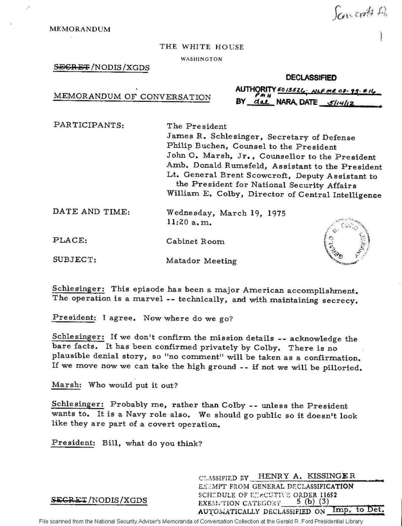 Declassified White House memorandum of conversation, 'Matador Meeting' — Ford, Schlesinger and Colby debate whether to confirm the Glomar mission